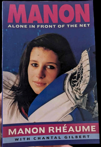 Manon: Alone In Front of the Net 1st edition