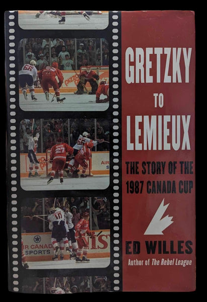 Gretzky to Lemieux: The Story of the 1987 Canada Cup