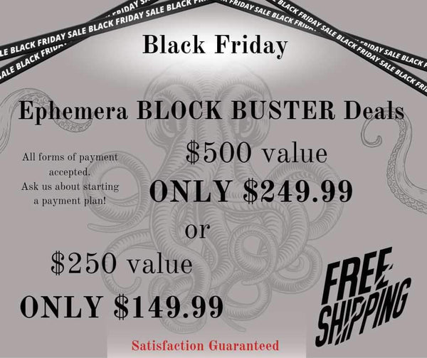 Black Friday Ephemera Super Deal