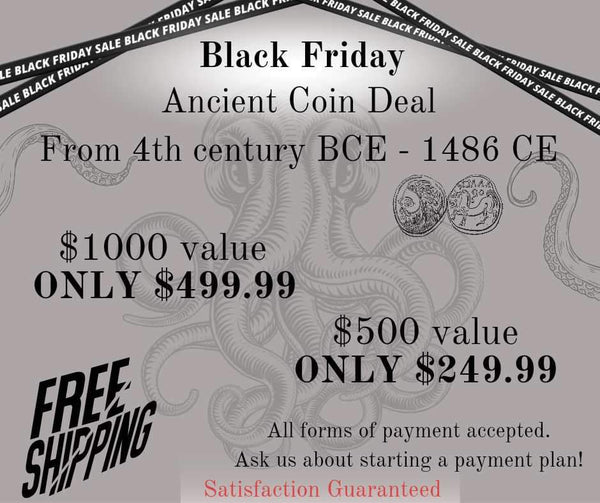 Black Friday Super Ancient Coin Deal